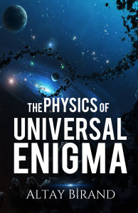 The Physics of Universal Enigma